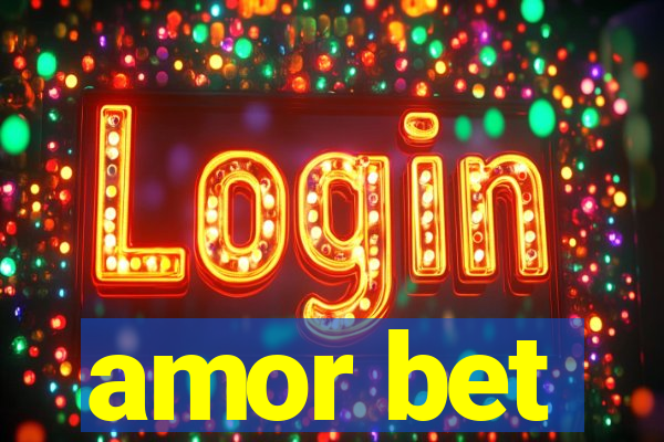 amor bet
